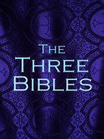 The Three Bibles: KJV, DRV & WEB - King James Version, Douay-Rheims Version and World English Bible