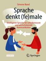 Sprache denkt (fe)male: Intelligente Sprache für selbstbewusste und wertschätzende Kommunikation