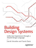 Building Design Systems: Unify User Experiences through a Shared Design Language