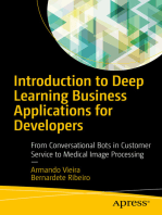 Introduction to Deep Learning Business Applications for Developers: From Conversational Bots in Customer Service to Medical Image Processing