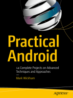 Practical Android: 14 Complete Projects on Advanced Techniques and Approaches