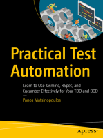 Practical Test Automation: Learn to Use Jasmine, RSpec, and Cucumber Effectively for Your TDD and BDD
