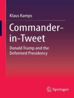 Commander-in-Tweet: Donald Trump and the Deformed Presidency