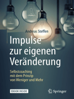 Impulse zur eigenen Veränderung: Selbstcoaching mit dem Prinzip von Weniger und Mehr