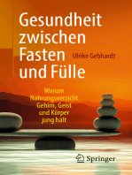 Gesundheit zwischen Fasten und Fülle: Warum Nahrungsverzicht Gehirn, Geist und Körper jung hält