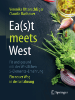 Ea(s)t meets West - Fit und gesund mit der Westlichen 5-Elemente-Ernährung: Ein neuer Weg in der Ernährung