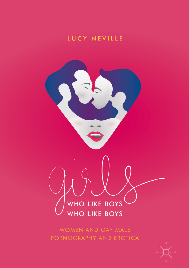 804px x 1140px - Girls Who Like Boys Who Like Boys by Lucy Neville - Ebook | Scribd