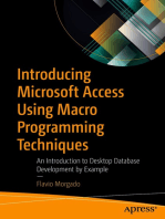Introducing Microsoft Access Using Macro Programming Techniques: An Introduction to Desktop Database Development by Example