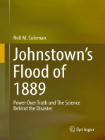 Johnstown’s Flood of 1889: Power Over Truth and The Science Behind the Disaster