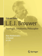 L.E.J. Brouwer – Topologist, Intuitionist, Philosopher: How Mathematics Is Rooted in Life