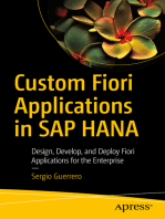 Custom Fiori Applications in SAP HANA: Design, Develop, and Deploy Fiori Applications for the Enterprise