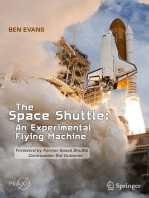 The Space Shuttle: An Experimental Flying Machine: Foreword by Former Space Shuttle Commander Sid Gutierrez