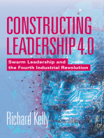 Constructing Leadership 4.0: Swarm Leadership and the Fourth Industrial Revolution