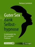 Guter Sex dank Selbsthypnose: So behandeln Sie Ihre sexuellen Probleme