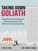 Taking Down Goliath: Digital Marketing Strategies for Beating Competitors With 100 Times Your Spending Power