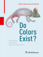 Do Colors Exist?: And Other Profound Physics Questions