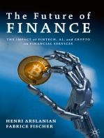 The Future of Finance: The Impact of FinTech, AI, and Crypto on Financial Services