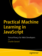 Practical Machine Learning in JavaScript: TensorFlow.js for Web Developers