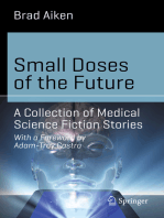 Small Doses of the Future: A Collection of Medical Science Fiction Stories