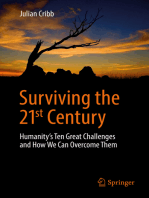 Surviving the 21st Century: Humanity's Ten Great Challenges and How We Can Overcome Them