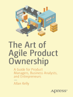 The Art of Agile Product Ownership: A Guide for Product Managers, Business Analysts, and Entrepreneurs