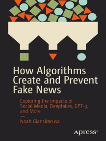 How Algorithms Create and Prevent Fake News by Noah Giansiracusa ...