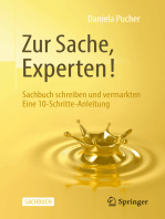 Zur Sache, Experten!: Sachbuch schreiben und vermarkten Eine 10-Schritte-Anleitung