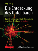 Die Entdeckung des Unteilbaren: Quanten, Quarks und die Entdeckung des Higgs-Teilchens