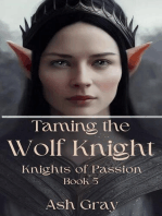 Taming the Wolf Knight: Knights of Passion, #5