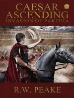 Caesar Ascending-Invasion of Parthia