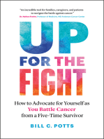 Up for the Fight: How to Advocate for Yourself as You Battle Cancer—from a Five-Time Survivor