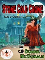 Stone Cold Crone: Magic and Mayhem Universe: Game of Crones, #1