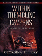 Within Trembling Caverns: Dark Folklore, #2