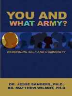 You and What Army? Redefining Self and Community