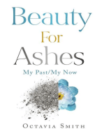 Beauty For Ashes