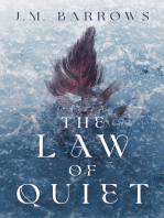 The Law of Quiet