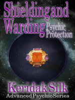 Shielding & Warding - Psychic Protection: Advanced Psychic Series, #2