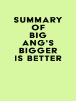 Summary of Big Ang's Bigger Is Better