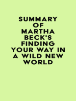 Summary of Martha Beck's Finding Your Way in a Wild New World