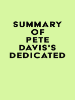 Summary of Pete Davis's Dedicated