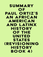 Summary of Paul Ortiz's An African American and Latinx History of the United States (REVISIONING HISTORY Book 4)