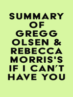 Summary of Gregg Olsen & Rebecca Morris'sIf I Can't Have You