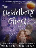 The Heidelberg Ghost: A Sweet Mystery Romance: Spirits in Waiting, #1