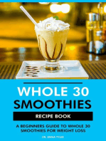 Whole 30 Smoothies Recipe Book