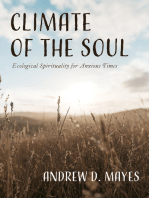 Climate of the Soul: Ecological Spirituality for Anxious Times