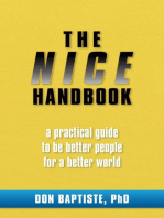 The NICE Handbook: A practical guide to be better people for a better world.