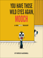You Have Those Wild Eyes Again, Mooch