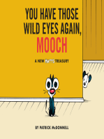 You Have Those Wild Eyes Again, Mooch: A New MUTTS Treasury