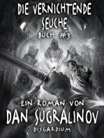 Die Vernichtende Seuche (Disgardium Buch #3): LitRPG-Serie