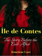 Île de Contes... the story before the 'ever after'